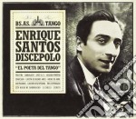 Enrique Santos Discepolo - El Poeta Del Tango