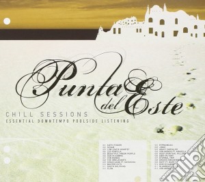 Punta Del Este Chill Sessions / Various (2 Cd) cd musicale di Artisti Vari
