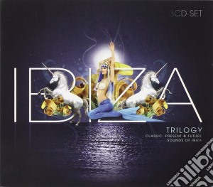 Ibiza Trilogy / Various (3 Cd) cd musicale di Various Artists