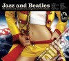 Jazz And Beatles / Various cd