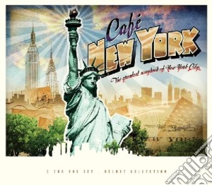 Cafe' New York Trilogy (3 Cd) cd musicale di Various Artists