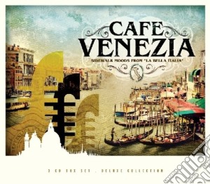 Cafe' Venezia Trilogy / Various (3 Cd) cd musicale di Artisti Vari