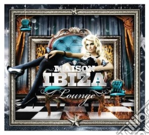 Maison Ibiza - Lounge (2 Cd) cd musicale di Artisti Vari