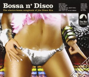 Bossa N' Disco cd musicale di Various Artists