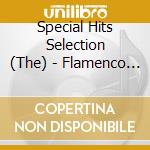 Special Hits Selection (The) - Flamenco - Digi Pack - cd