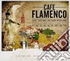 Cafe' Flamenco cd