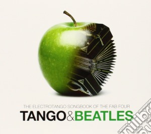 Tango & Beatles cd musicale di Artisti Vari