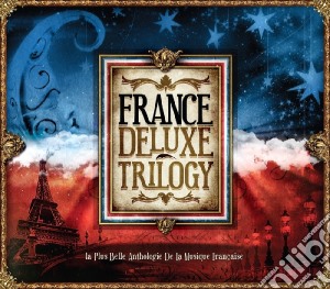 France Deluxe Trilogy (3 Cd) cd musicale di Various Artists