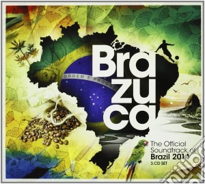 Brazuca: The Official Soundtrack Of Brasil 2014 / Various (3 Cd) cd musicale di Various Artists
