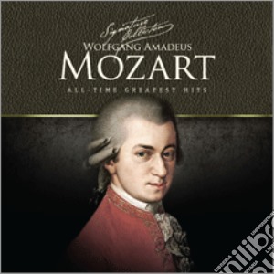 Wolfgang Amadeus Mozart - The Signature Collection cd musicale di Wolfgang Amadeus Mozart