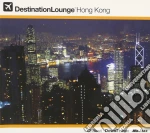 Destination Lounge - Hong Kong (2 Cd) cd