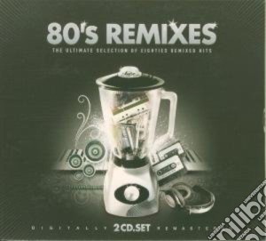 80's Remixes (2 Cd) cd musicale di ARTISTI VARI