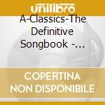 A-Classics-The Definitive Songbook - Luxury Collection-Classics cd