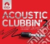 Acoustic Clubbin' 2 / Various cd