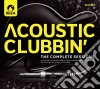 Acoustic Clubbing - The Complete (3 Cd) cd