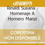 Rinaldi Susana - Homenaje A Homero Manzi cd musicale di Rinaldi Susana