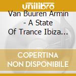 Van Buuren Armin - A State Of Trance Ibiza 2015 A cd musicale di Van Buuren Armin
