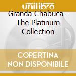 Granda Chabuca - The Platinum Collection cd musicale di Granda Chabuca