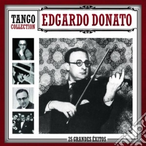 Edgardo Donato - Tango Collection cd musicale di Edgardo Donato