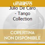 Julio De Caro - Tango Collection