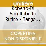 Roberto-Di Sarli Roberto Rufino - Tango Collection cd