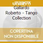 Gallardo Roberto - Tango Collection
