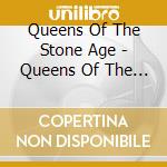 Queens Of The Stone Age - Queens Of The Stone Age cd musicale di Queens Of The Stone Age