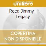 Reed Jimmy - Legacy cd
