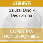 Saluzzi Dino - Dedicatoria cd musicale di Saluzzi Dino