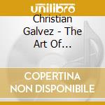 Christian Galvez - The Art Of Chordmelody (The Absolute Tribute) cd