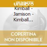 Kimball - Jamison - Kimball Jamison cd