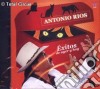 Antonio Rios - Exitos De Ayer Y Hoy cd