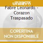 Fabre Leonardo - Corazon Traspasado cd