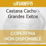 Castana Cacho - Grandes Exitos cd