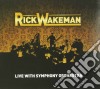 Rick Wakeman - Live With Symphony Orchestra cd