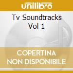 Tv Soundtracks Vol 1 cd