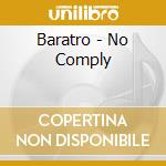 Baratro - No Comply cd