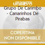 Grupo De Carimbo - Canarinhos De Pirabas cd