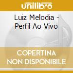 Luiz Melodia - Perfil Ao Vivo cd