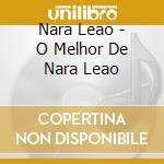Nara Leao - O Melhor De Nara Leao cd
