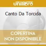 Canto Da Torcida cd