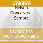 Nelson Goncalves - Sempre cd