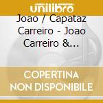 Joao / Capataz Carreiro - Joao Carreiro & Capataz cd