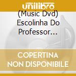 (Music Dvd) Escolinha Do Professor Raimundo: 2015 cd