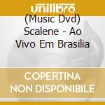 (Music Dvd) Scalene - Ao Vivo Em Brasilia cd