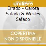 Errado - Garota Safada & Wesley Safado cd