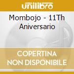 Mombojo - 11Th Aniversario cd