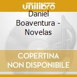 Daniel Boaventura - Novelas cd musicale di Daniel Boaventura