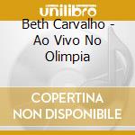 Beth Carvalho - Ao Vivo No Olimpia cd