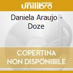 Daniela Araujo - Doze cd